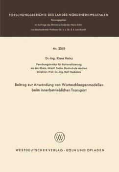 Paperback Beitrag Zur Anwendung Von Warteschlangenmodellen Beim Innerbetrieblichen Transport [German] Book