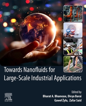 Paperback Towards Nanofluids for Large-Scale Industrial Applications Book