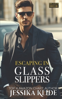 Escaping in Glass Slippers B0BJ53SFST Book Cover