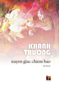 Paperback Xuyên Gi&#7845;c Chiêm Bao (soft cover) [Vietnamese] Book