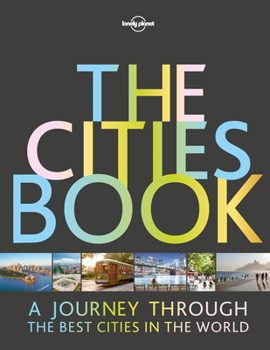 Hardcover Lonely Planet the Cities Book