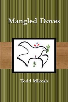 Paperback Mangled Doves Book