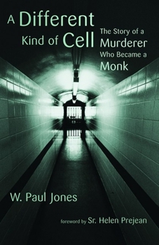 Paperback Different Kind of Cell: The Story of a Murderer Who Became a Monk Book