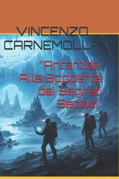 Paperback "Antartide: Alla Scoperta dei Segreti Sepolti" [Italian] Book