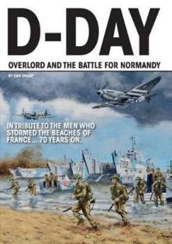 Paperback D-Day: Operation Overlord and the Battle for Normandy Book