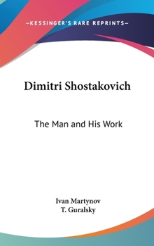 Hardcover Dimitri Shostakovich: The Man and His Work Book