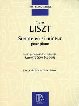 Sonata in B Minor, for the Piano