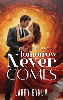 Hardcover Tomorrow Never Comes: Vol 2 Book