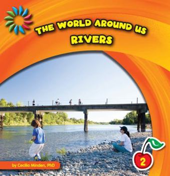 Library Binding The World Around Us: Rivers Book