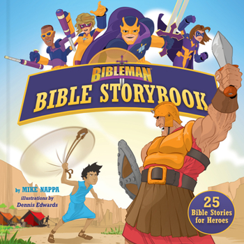 Hardcover Bibleman Bible Storybook (Padded): 25 Bible Stories for Heroes Book