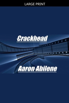 Paperback Crackhead [Large Print] Book