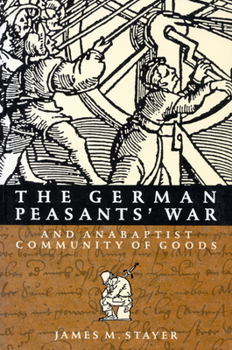 Paperback The German Peasants' War and Anabaptist Community of Goods Book