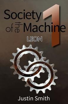 Paperback Society of the Machine: Leon Book