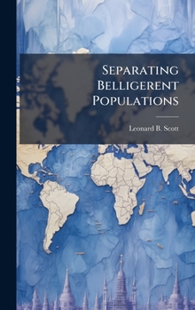 Hardcover Separating Belligerent Populations Book