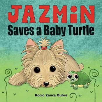 Paperback Jazmin Saves a Baby Turtle: Special Edition Book