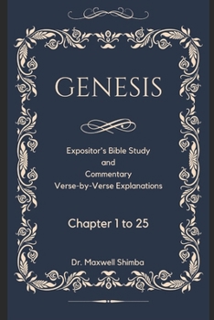 Paperback Genesis: Chapter 1 to 25; The Expositor's Bible Study and Commentary Book