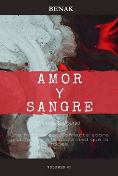 Paperback Amor Y Sangre: volumen 2 [Spanish] Book