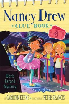 World Record Mystery - Book #8 of the Nancy Drew Clue Book