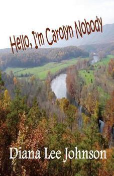 Paperback Hello, I'm Carolyn Nobody Book