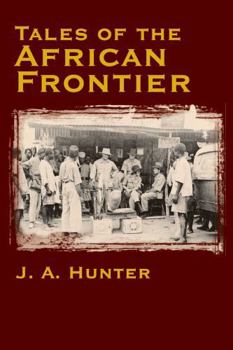 Hardcover Tales of the African Frontier Book