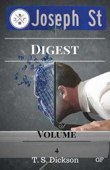 Paperback Joseph Street Digest Volume 4: T. S. Dickson- Writer's Block, Lowest Bidder Book