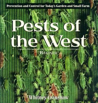 Paperback Pests of the West, 2nd Edition: Prevention and Control for Today's Garden and Small Farm Book
