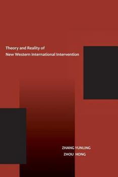 Paperback The Theory and Reality of New Western International Intervention Book