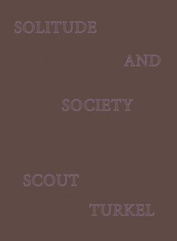 Paperback Solitude and Society Book