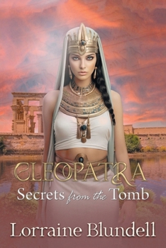 Paperback Cleopatra: Secrets from the Tomb Book