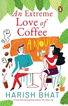 Paperback Extreme Love of Coffee Book