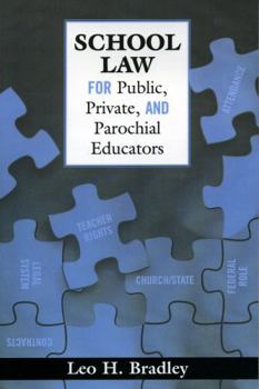 Paperback School Law for Public, Private, and Parochial Educators Book