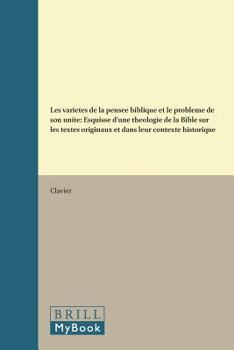 Hardcover Les Variétés de la Pensée Biblique Et Le Problème de Son Unité: Esquisse d'Une Théologie de la Bible Sur Les Textes Originaux Et Dans Leur Contexte Hi [French] Book