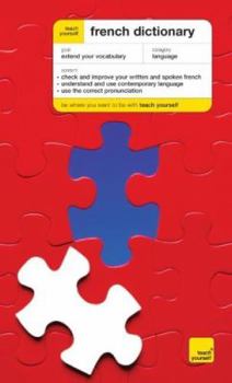 Teach Yourself French Dictionary (Teach Yourself Dictionaries)