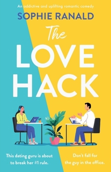 Paperback The Love Hack: An addictive and uplifting romantic comedy Book