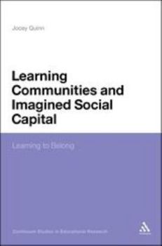 Hardcover Learning Communities and Imagined Social Capital: Learning to Belong Book