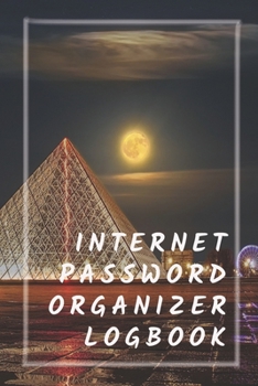Paperback Internet Password Log Book: A Beautiful Internet Password Organizer, internet address and password logbook: A Beautiful Internet Password Organize Book