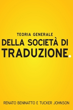 Paperback Teoria Generale Della Società Di Traduzione [Italian] Book