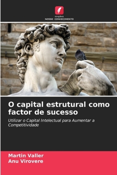 Paperback O capital estrutural como factor de sucesso [Portuguese] Book