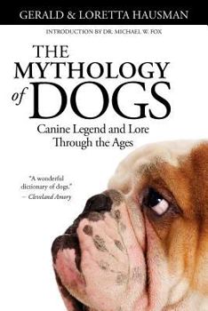 Paperback The Mythology of Dogs Book