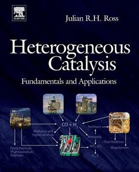 Paperback Heterogeneous Catalysis: Fundamentals and Applications Book