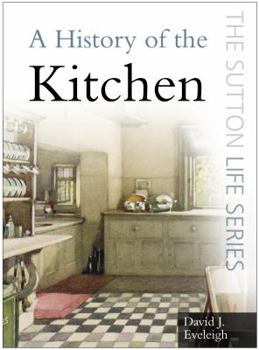 Paperback A History of the Kitchen Book