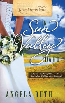 Love Finds You in Sun Valley, Idaho - Book #1 of the Resort to Love