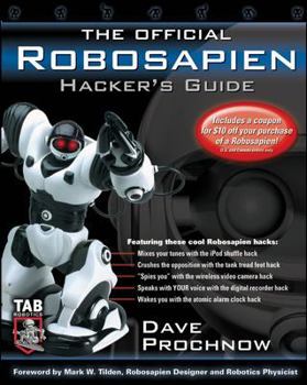 Paperback The Official Robosapien Hacker's Guide Book