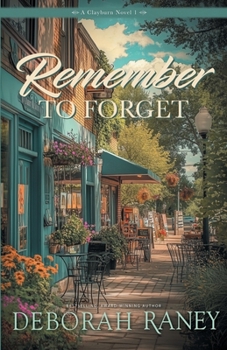Remember to Forget (Clayburn Novels)
