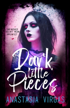 Paperback Dark Little Pieces Book