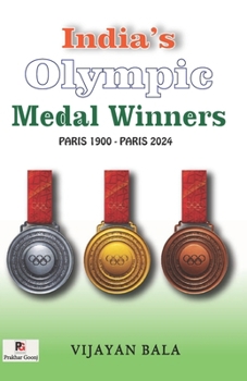 Paperback India's Olympic Medal Winners (Paris 1900 - Paris 2024) Book