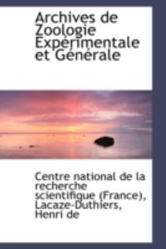 Paperback Archives de Zoologie Exp Rimentale Et G N Rale Book