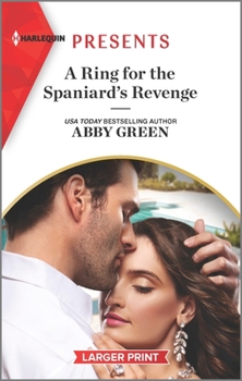 Mass Market Paperback A Ring for the Spaniard's Revenge [Large Print] Book