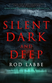 Paperback Silent, Dark, and Deep Book