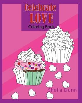 Paperback Celebrate Love: Coloring Book